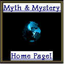 Myth and Mystery!